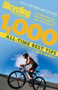 Book Cover for Bicycling Magazine's 1,000 All-Time Best Tips by Ben Hewitt