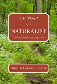 Book Cover for The Road of a Naturalist by Donald Culross Peattie