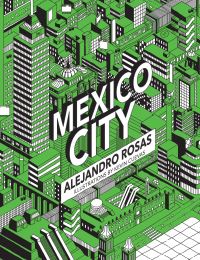 Book Cover for Mexico City by Alejandro Rosas