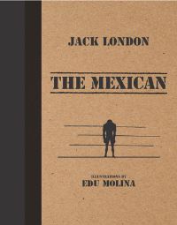 Book Cover for The Mexican by Jack London