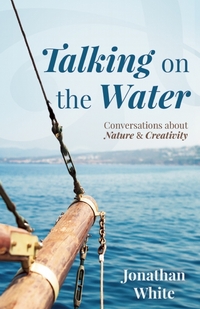 Book Cover for Talking on the Water by Jonathan White