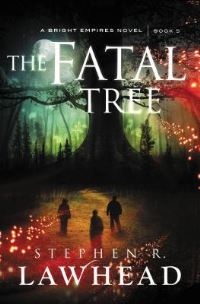 Book Cover for The Fatal Tree by Stephen Lawhead