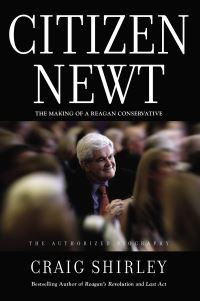 Book Cover for Citizen Newt by Craig Shirley
