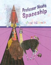 Book Cover for Professor Noah's Spaceship by Brian Wildsmith