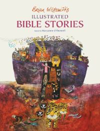 Book Cover for Brian Wildsmith's Illustrated Bible Stories by Maryanne ODonnell