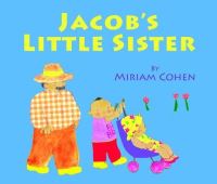 Book Cover for Jacob's Little Sister by Miriam Cohen