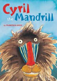 Book Cover for Cyril the Mandrill by Francesco Greco