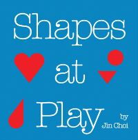 Book Cover for Shapes at Play by Jin Choi