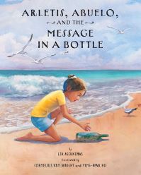 Book Cover for Arletis, Abuelo, and the Message in a Bottle by Lea Aschkenas