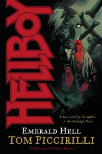 Book Cover for Emerald Hell by Tom Piccirilli, Mike Mignola