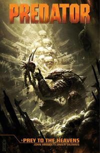 Book Cover for Prey to the Heavens by John Arcudi, Javier Saltares, Walden Wong, Bucky Gomez, Wes Dzioba, Andrew Elder, Blambot Firm