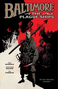 Book Cover for The Plague Ships by Mike Mignola, Christopher Golden, Ben Stenbeck, Dave Stewart