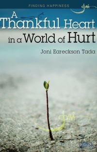 Book Cover for A Thankful Heart in a World of Hurt by Joni Eareckson Tada