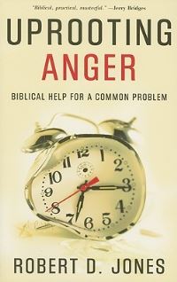 Book Cover for Uprooting Anger by Robert D Jones