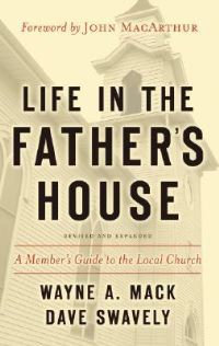 Book Cover for Life in the Father's House (Revised and Expanded Edition) by Wayne A Mack, David William Swavely