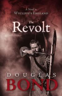 Book Cover for The Revolt by Douglas Bond