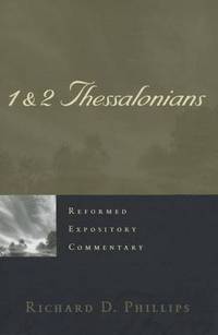 Book Cover for 1 & 2 Thessalonians by Richard D Phillips