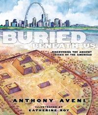 Book Cover for Buried Beneath Us by Anthony F Aveni