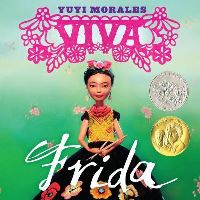 Book Cover for Viva Frida! by Yuyi Morales, Tim OMeara