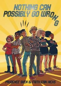 Book Cover for Nothing Can Possible Go Wrong by Prudence Shen