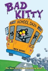 Book Cover for Bad Kitty School Daze by Nick Bruel