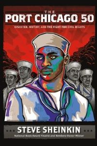 Book Cover for The Port Chicago 50 by Steve Sheinkin