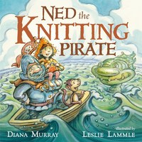 Book Cover for Ned the Knitting Pirate by Diana Murray