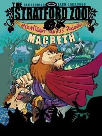 Book Cover for The Stratford Zoo Midnight Revue Presents Macbeth by Ian Lendler