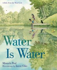 Book Cover for Water Is Water by Miranda Paul
