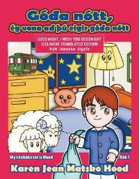 Book Cover for Goodnight, I Wish You Goodnight by Karen Jean Matsko Hood