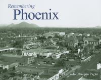Book Cover for Remembering Phoenix by Eduardo Obregon Pagan