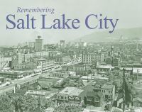 Book Cover for Remembering Salt Lake City by Jeff Burbank