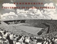 Book Cover for Remembering University of Florida Football by Kevin McCarthy