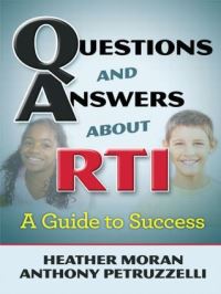 Book Cover for Questions and Answers About RTI by Heather Moran, Anthony Petruzzelli