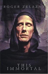 Book Cover for This Immortal by Roger Zelazny
