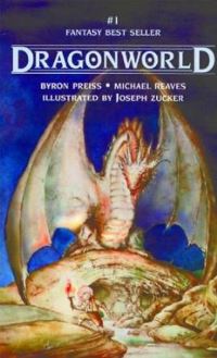Book Cover for Dragonworld by Byron Preiss, Michael Reaves