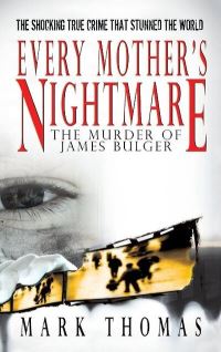 Book Cover for Every Mother's Nightmare by Mark Thomas