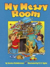 Book Cover for My Messy Room by Jessica Steinbrenner
