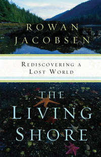 Book Cover for The Living Shore by Rowan Jacobsen