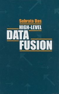 Book Cover for High-Level Data Fusion by Subrata Kumar Das