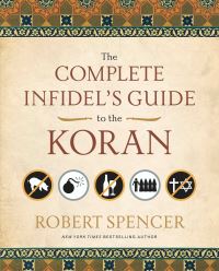Book Cover for The Complete Infidel's Guide to the Koran by Robert Spencer