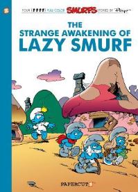 Book Cover for The Strange Awakening of Lazy Smurf by Peyo