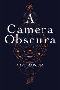 Book Cover for A Camera Obscura by Carl Marcum