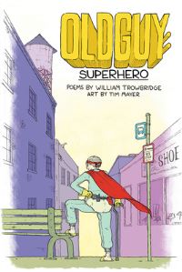 Book Cover for Oldguy by William Trowbridge