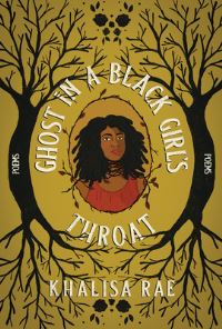 Book Cover for Ghost in a Black Girl's Throat by Khalisa Rae