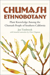 Book Cover for Chumash Ethnobotany by Janice Timbrook