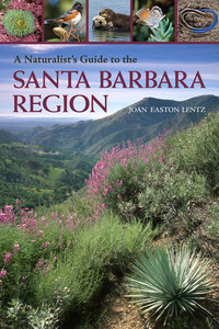 Book Cover for A Naturalist's Guide to the Santa Barbara Region by Joan Easton Lentz