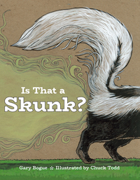 Book Cover for Is That a Skunk? by Gary Bogue