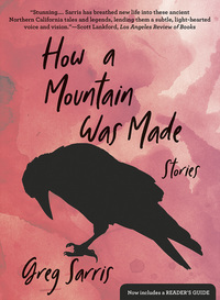 Book Cover for How a Mountain Was Made by Greg Sarris