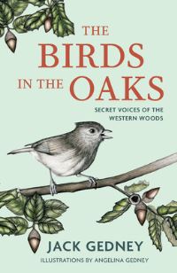 Book Cover for The Birds in the Oaks by Jack Gedney